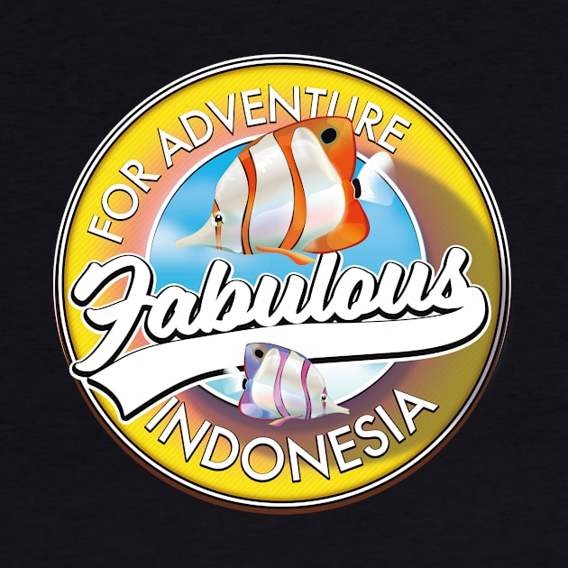 For Adventure Fabulous Indonesia by nickemporium1